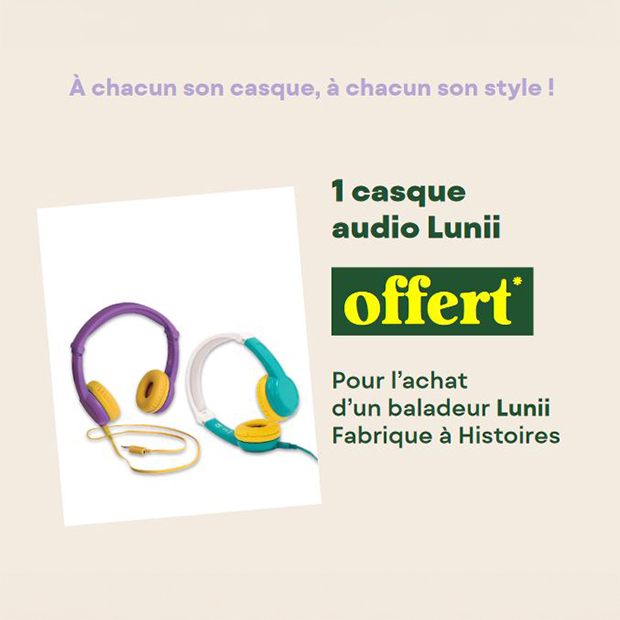 Un casque Lunii offert pour l'achat d'un baladeur Lunii chez Nature & Découvertes