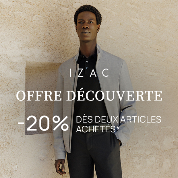 Offre découverte chez Izac dès 2 articles achetés