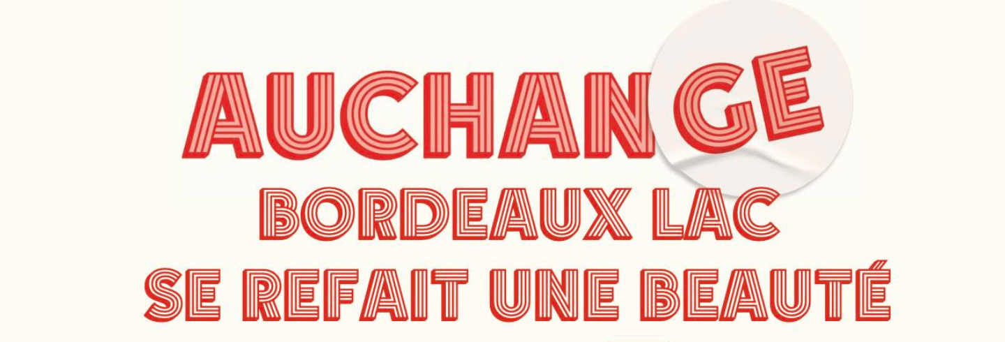 Auchan Bordeaux Lac, centre commercial Bordeaux Lac, hypermarché Bordeaux, travaux Auchan Bordeaux, rénovation Auchan Lac, CAP 8000 Auchan, nouveau magasin Auchan, modernisation hypermarché, transformation Auchan Bordeaux, shopping Bordeaux Lac, expérience client Auchan, magasin ouvert pendant travaux, Auchan ouvert Bordeaux, centre commercial ouvert Bordeaux, modernisation centre commercial, parcours client Auchan, nouvelle offre Auchan, drive Auchan Bordeaux, livraison Auchan Bordeaux, carrelage Auchan Bordeaux