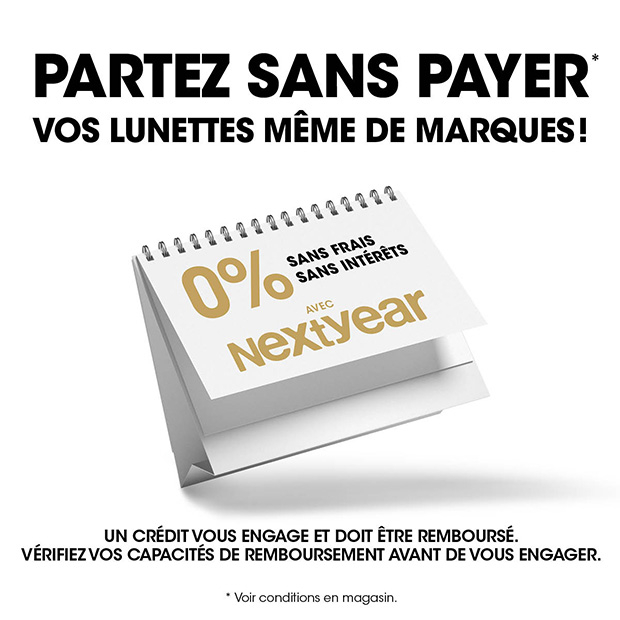 Next year : partez sans payer vos lunettes, même de marques !*